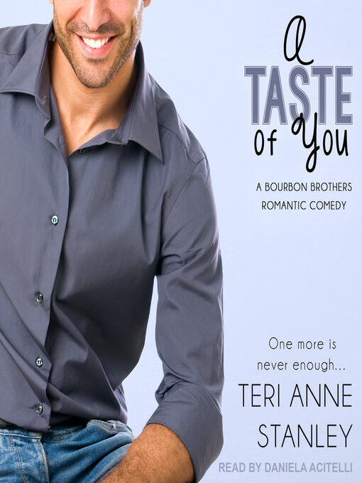 Title details for A Taste of You by Teri Anne Stanley - Available